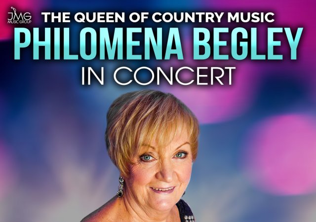 A Night with the Queen of Country Philomena Begley 
